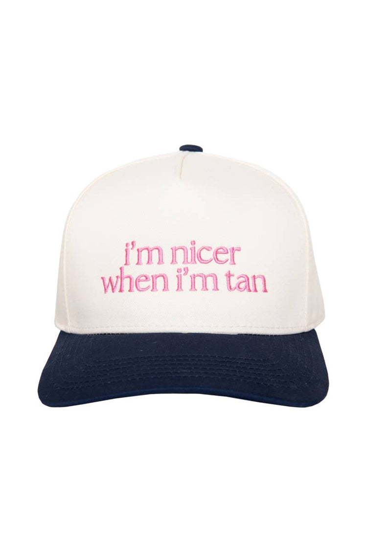 I'm Nicer When I'm Tan Hat