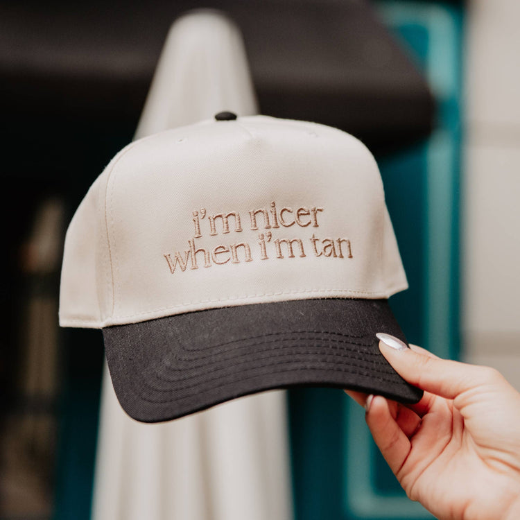 I'm Nicer When I'm Tan Hat